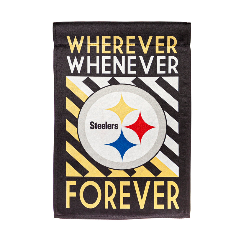 Pittsburgh Steelers - Wherever Whenever Forever Fan Outdoor Garden Flag