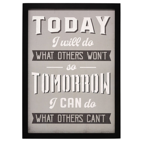 Today I Will Do - Rustik Framed Wall Decor