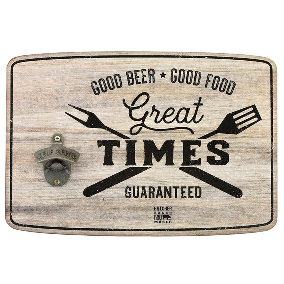 Great Times Rustic Wood Bottle Opener - Wood Sign